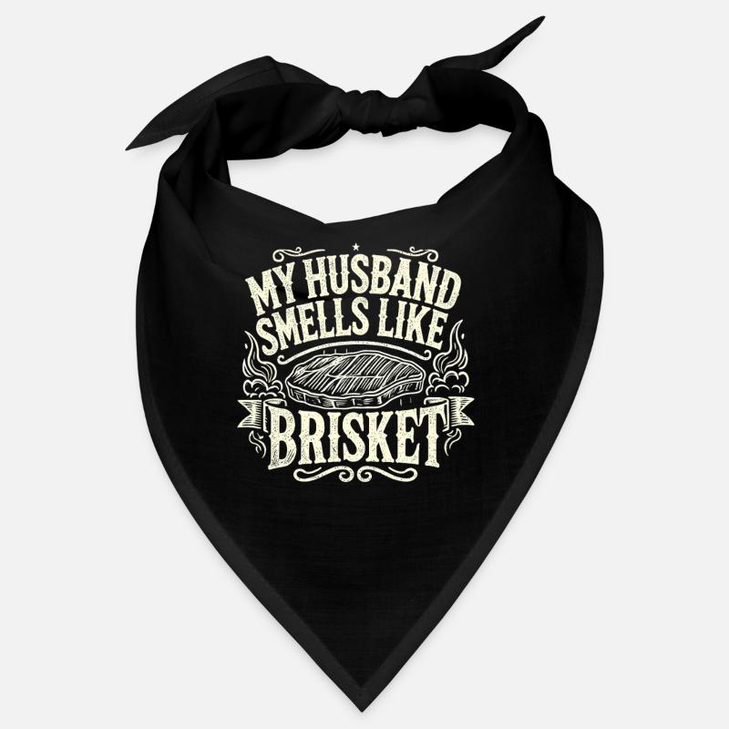 Mein Ehemann riecht nach Brisket Bandana