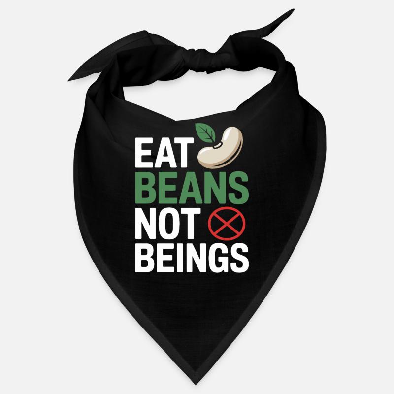Manger des haricots Pas des êtres Animaux Haricots Végétarien Végétalien Bandana