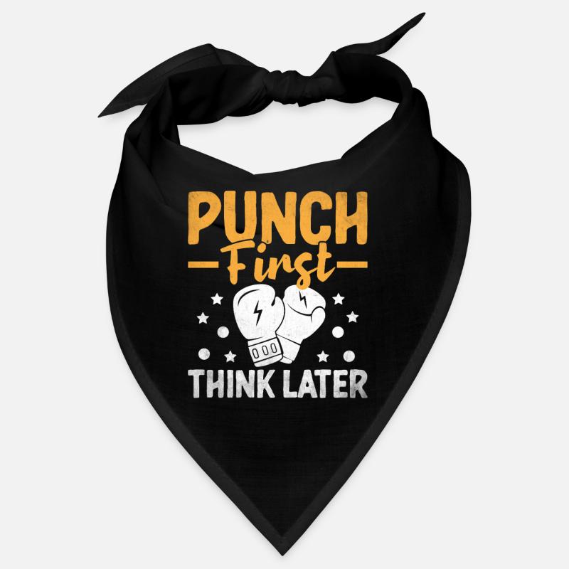 Punch First Think Later Boxer Sports Strength Bandana