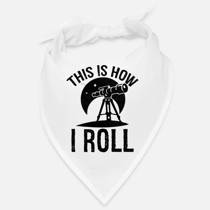 this is how I roll Astronomy Bandana