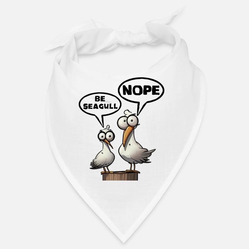 Sei Möwe Scheiss drauf Spruch Be Seagull Nope Bandana