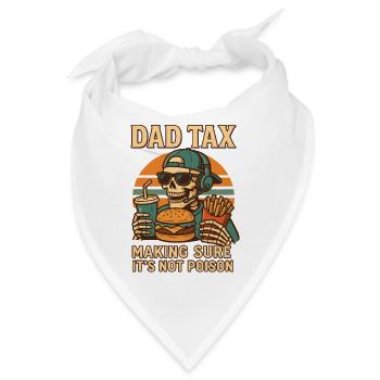 Retro Dad Tax Making Sure It's Not Poison - Bandana - Weiß - Vorne