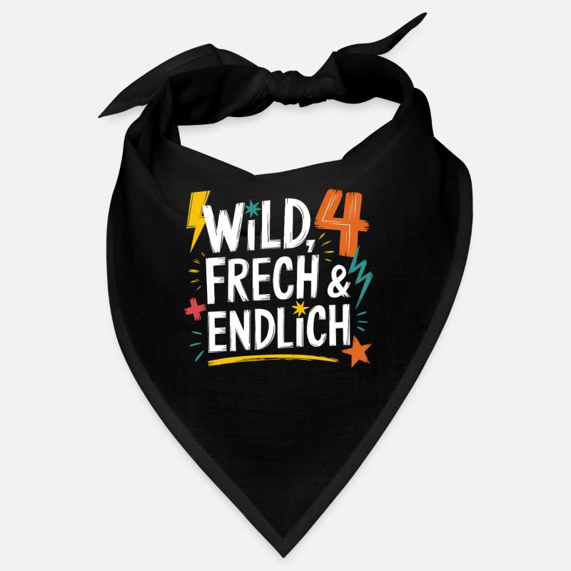 Sauvage, effronté et enfin 4 ans 4e anniversaire Bandana