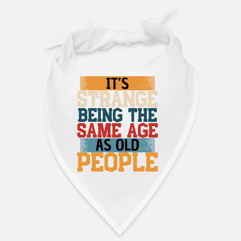 Funny saying: getting older Bandana