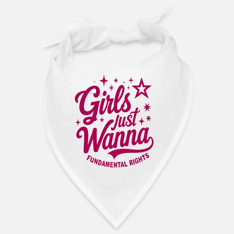 Les filles veulent simplement des droits fondamentaux Bandana