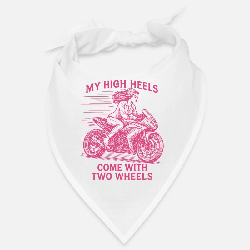 My High Heels Come With Two Wheels Bandana