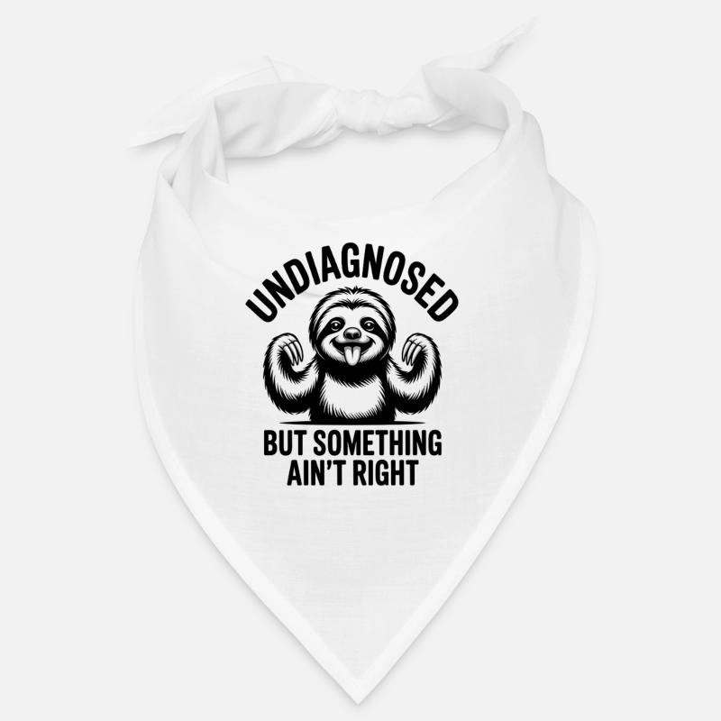 Undiagnosed But Something Ain't Right Bandana