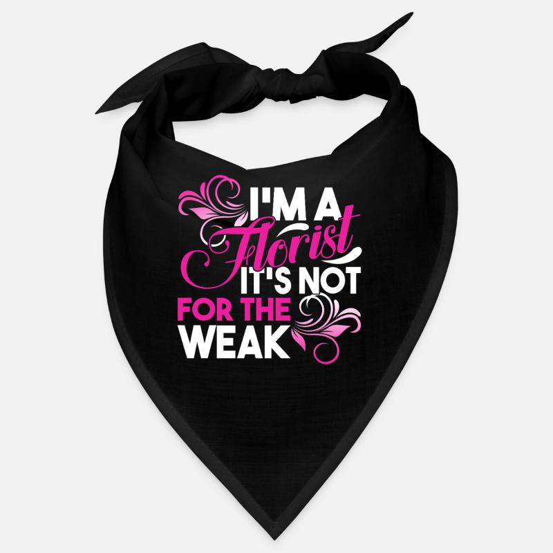 Florist Is Not For The Weak Bandana