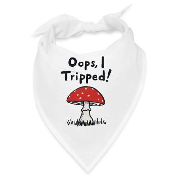 Oops, I Tripped! Lustiger Pilz Spruch - Bandana - Weiß - Vorne