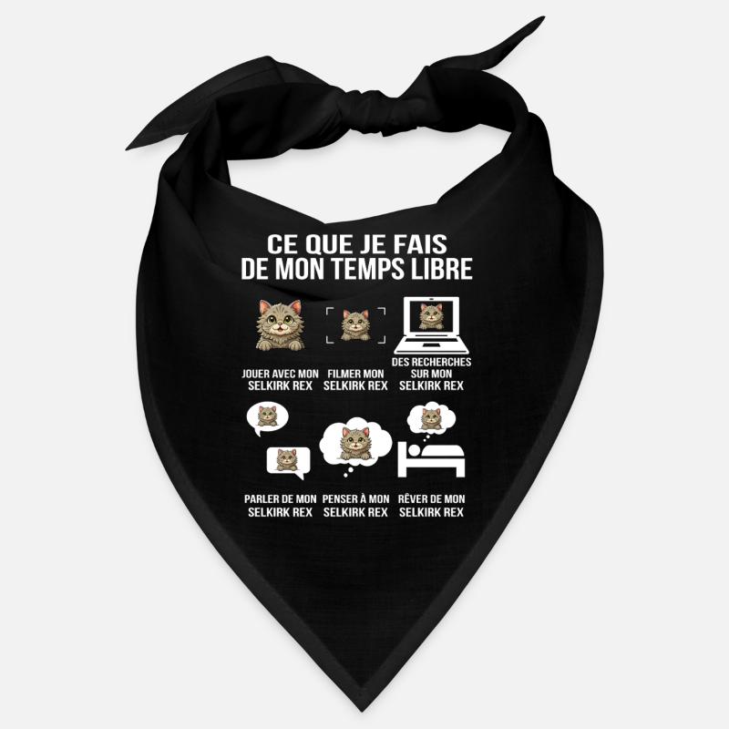 Ce que je fais de mon temps libre selkirk rex Bandana