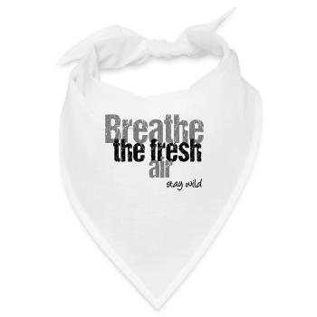 Atme frische Luft, bleib wild - Bandana - Weiß - Vorne