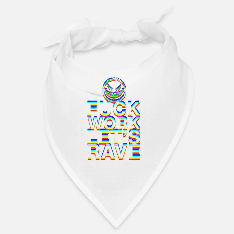 F Work Lets Rave EDM Party Quote Techno Dance Bandana
