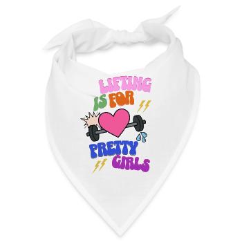 Lifting is for pretty girls - Bandana - Weiß - Vorne