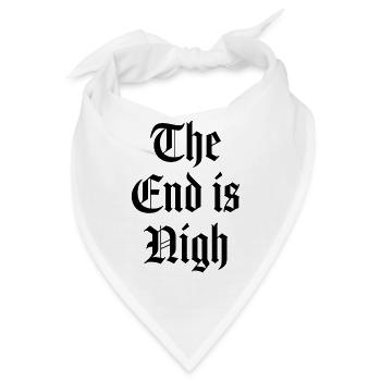 Das Ende ist nah - Bandana - Weiß - Vorne