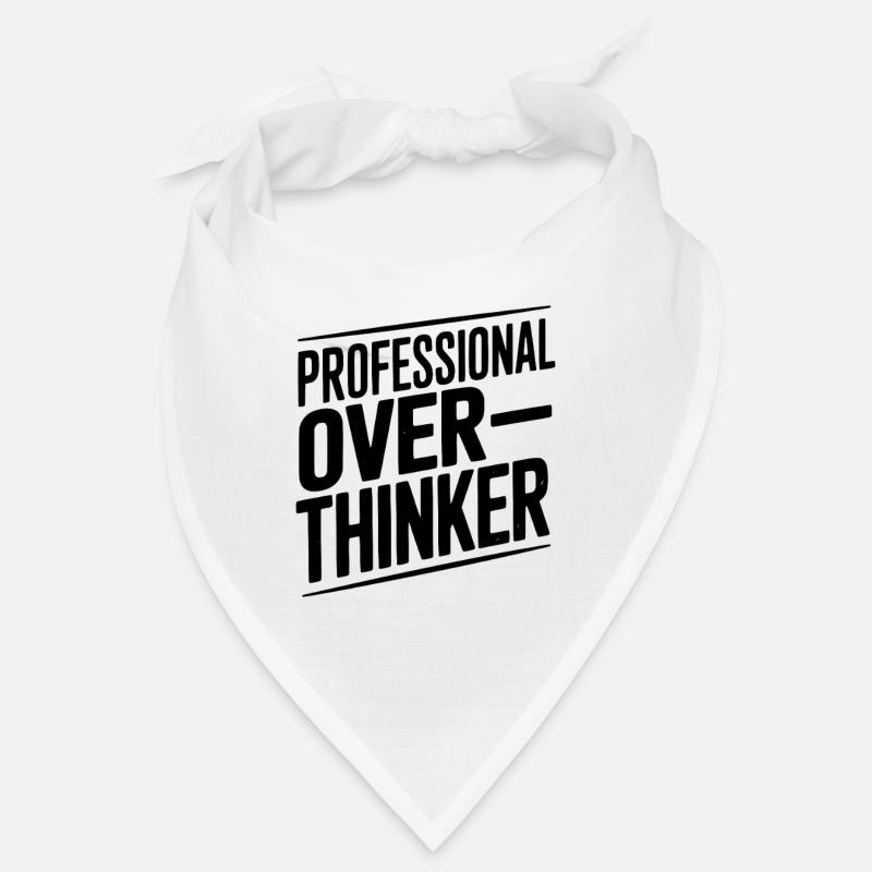 Professional Overthinker Bandana