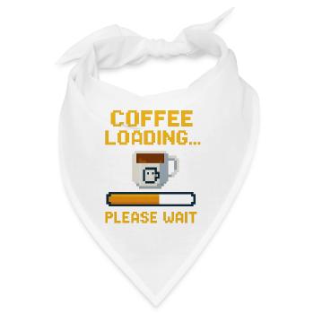 Coffee Loading… Please Wait - Bandana - Weiß - Vorne
