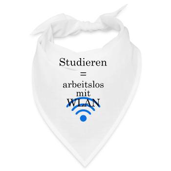Unispruch "Arbeitslos mit WLAN" Geschenk Studenten - Bandana - Weiß - Vorne