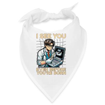 Sonographer I See You Even Before Ultrasound Tech - Bandana - Weiß - Vorne