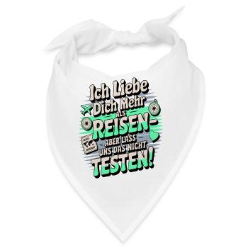 Ich Liebe Dich Mehr Als Reisen Aber - Bandana - Weiß - Vorne