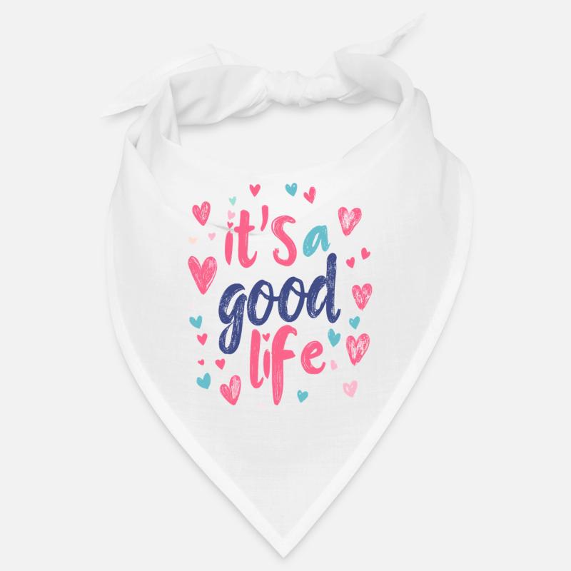 it's a good life Bandana