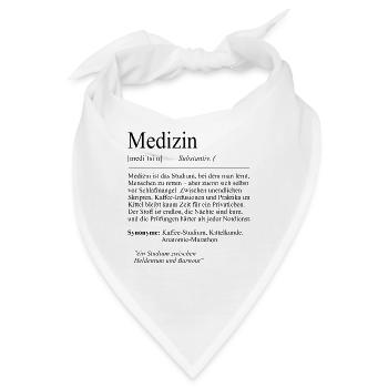Unispruch "Medizin" Student Geschenk, Studenten - Bandana - Weiß - Vorne