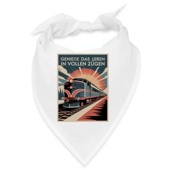 Bahn Genieße Das Leben In Vollen Zügen Eisenbahn - Bandana - Weiß - Vorne