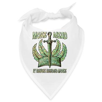 SCHWERT MORE MEAD IT NEVER NEEDED MORE - Bandana - Weiß - Vorne
