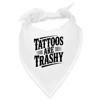 Tattoos sind Müll - Bandana - Weiß - Vorne