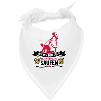 Ich bin der Depp - JGA Team Bräutigam - Bandana - Weiß - Vorne