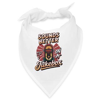 Jukebox Sammler Sounds Better On A Jukebox - Bandana - Weiß - Vorne