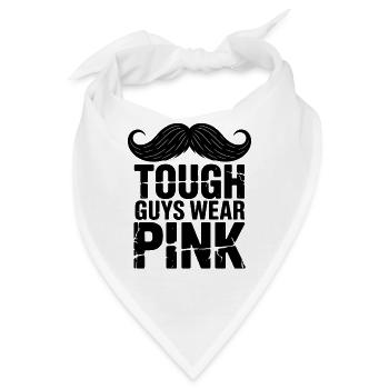 Tough Guys Wear Pink - Bandana - Weiß - Vorne