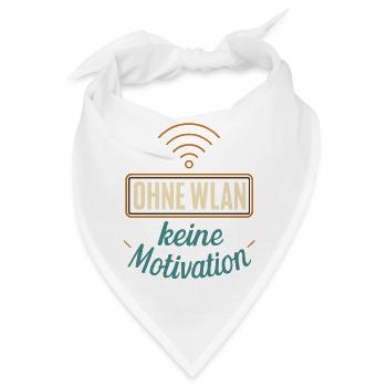 Ohne WLAN keine Motivation - Bandana - Weiß - Vorne