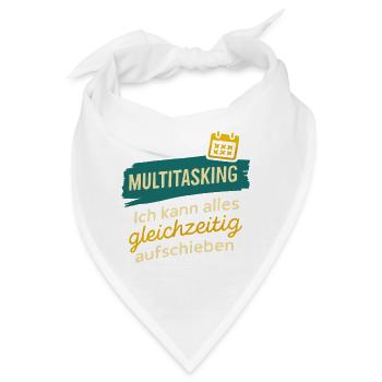 Multitasking – Alles gleichzeitig aufschieben - Bandana - Weiß - Vorne