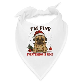 Ich bin fein Alles ist fein Hund - Bandana - Weiß - Vorne