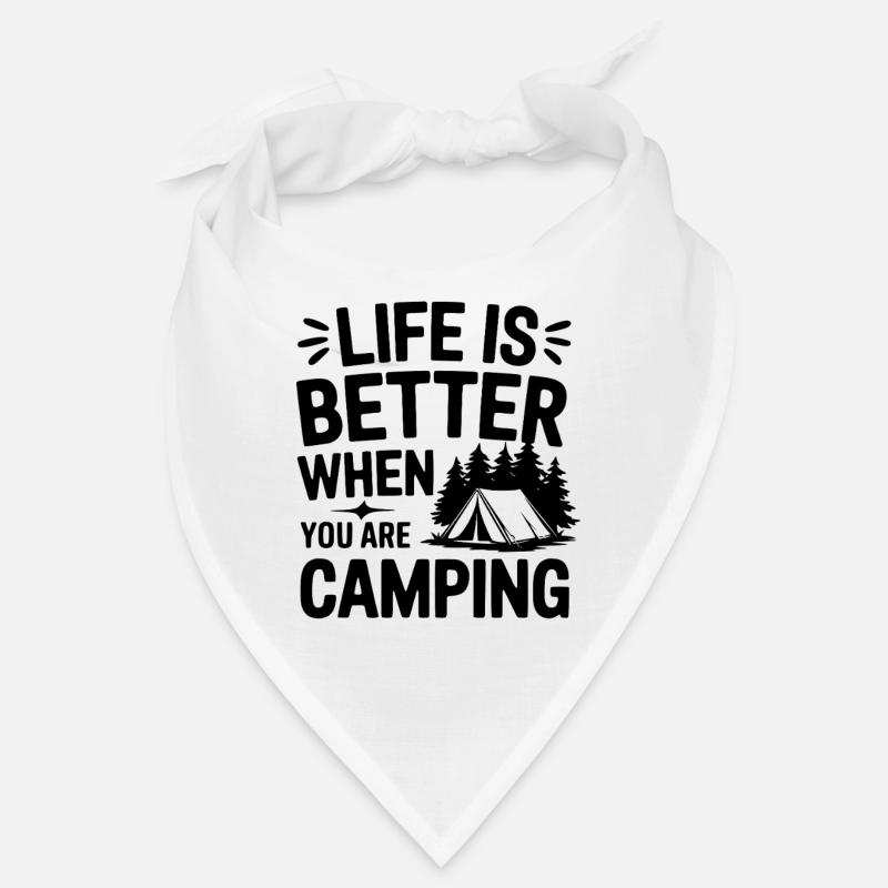 Camper Life Is Better When Camping Bandana