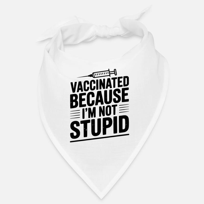 Geimpft, weil ich nicht dumm bin Bandana