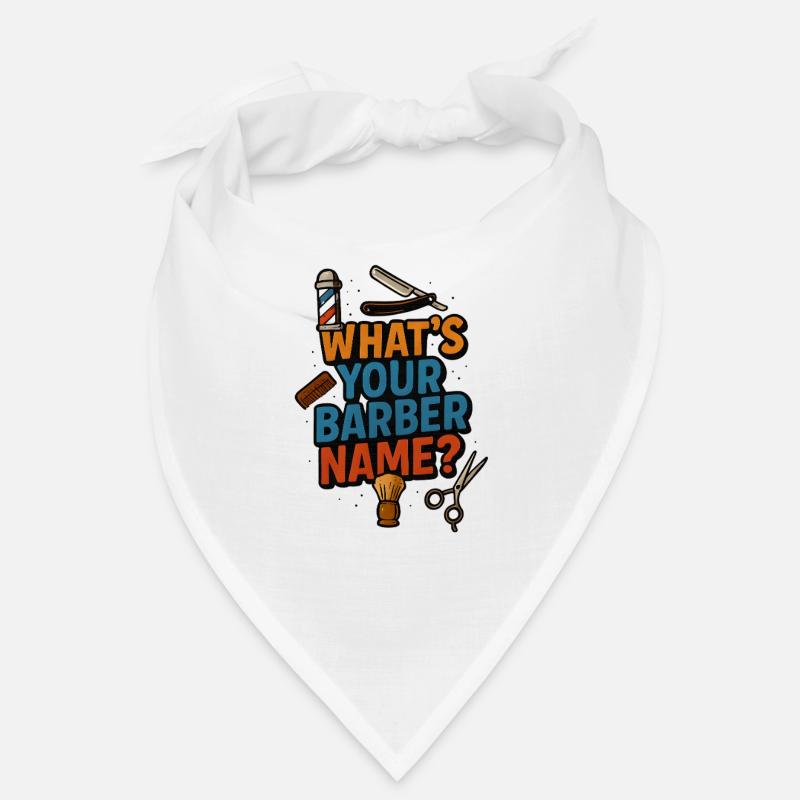 Whats Your Barber Name Funny  Question Bandana