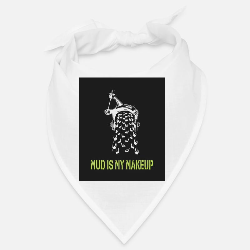 Mud is my Makeup Bandana