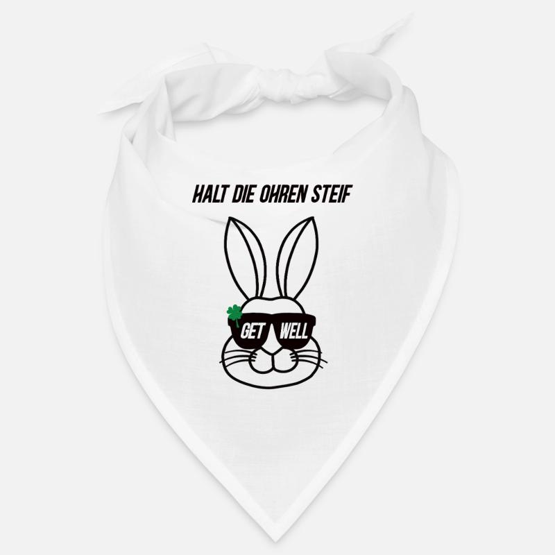 Keep your ears stiff Get well Bunny Get well soon Bandana