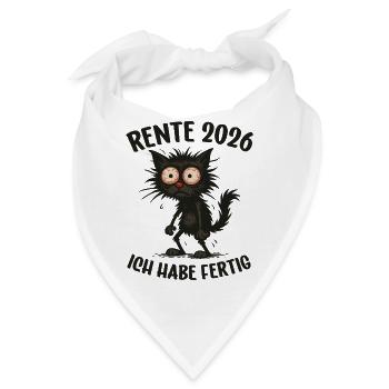 Rente 2026 Ich habe fertig Rente Renteneintritt - Bandana - Weiß - Vorne