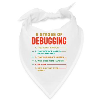 6 Stufen des Debuggings - Bandana - Weiß - Vorne