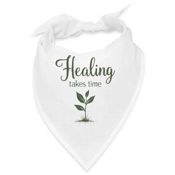 Healing takes time Achtsamkeit Geduld - Bandana - Weiß - Vorne