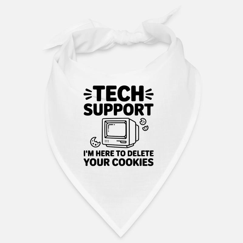Tech Support I’m Here to Delete Your Cookies Bandana