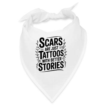 Narben sind nur Tattoos mit besseren Geschichten - Bandana - Weiß - Vorne