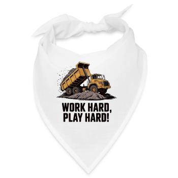 Hart arbeiten, spielen, hart Muldenkipper - Bandana - Weiß - Vorne