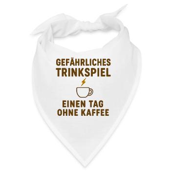 Gefährliches Trinkspiel ohne Kaffee - Bandana - Weiß - Vorne