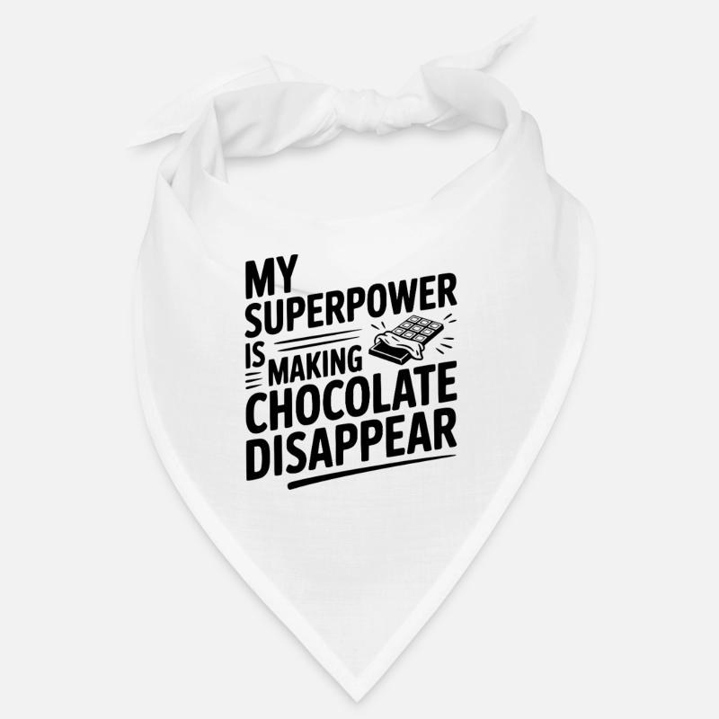 My Superpower is Making Chocolate Disappear Bandana