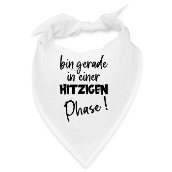 Hitzige Phase Hitzewallung Humor zu Wechseljahren - Bandana - Weiß - Vorne