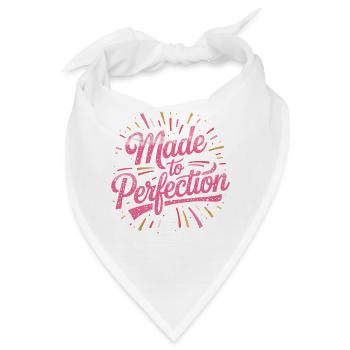 Made To Perfection Zur Perfektion Gereift Perfekt - Bandana - Weiß - Vorne