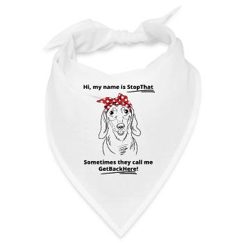 Lustiges Dackel-Mutter-Bandana-Zitat: Hör damit auf - Bandana - Weiß - Vorne